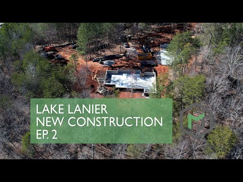 New Construction on Lake Lanier - Ep. 2