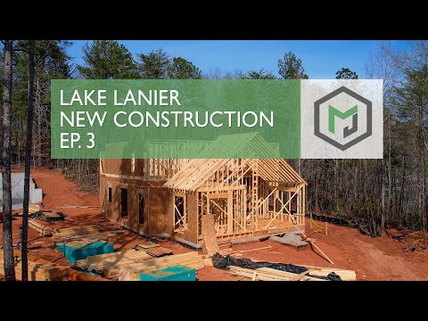 New Construction on Lake Lanier - Ep. 3